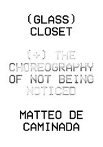[GLASS] CLOSET - THE PERFORMANCE BY MATTEO DE CAMINADA