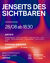 Jenseits des Sichtbaren