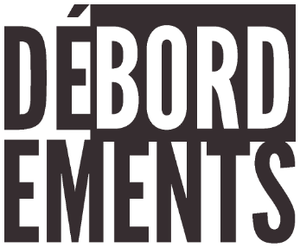View featured institution Débordements